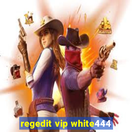 regedit vip white444